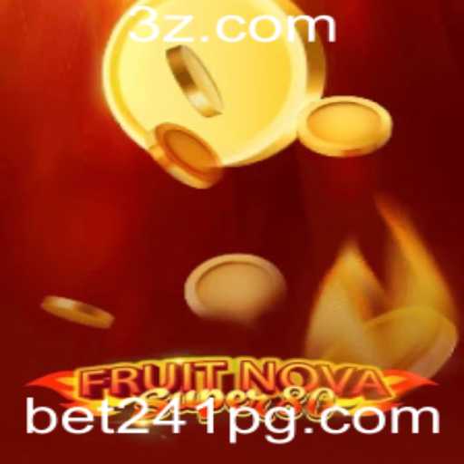 Explorando o Mundo de FruitNovaSuper80 com Bet241